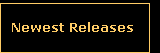 Newest Releases
